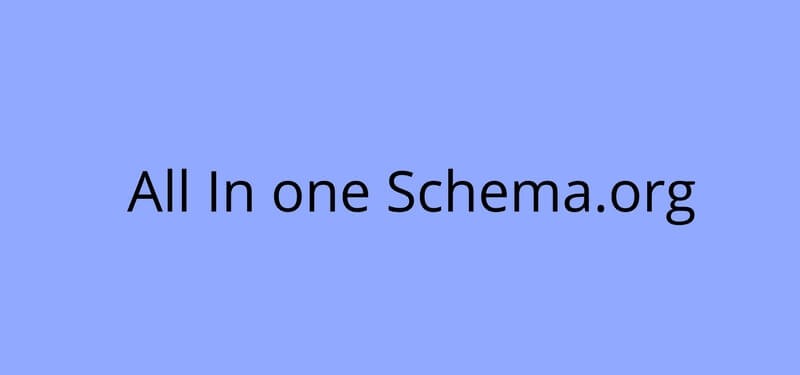 All In one Schema.org Wordpress Schema Plugins - Improve CTR & Website Ranking