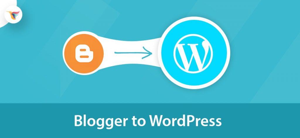 Blogger to WordPress Migration - Move Without Losing Your Ranking Blogger to WordPress Migration