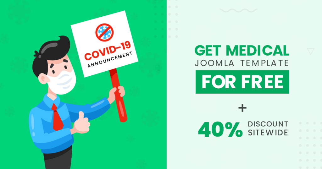 COVID-19 Announcement - Medical Joomla Template For FREE & 40% Discount Sitewide Medical Joomla Template For FREE