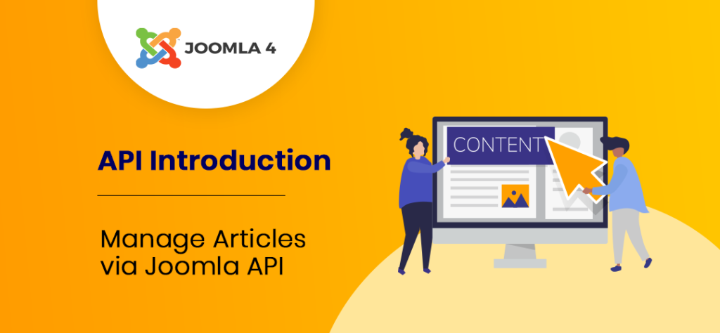 Joomla 4 API Introduction - Manage Articles via Joomla API Joomla 4 API Introduction