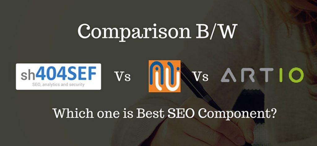 MijoSEF Vs ArtioSEF Vs Sh404SEF MijoSEF Vs ArtioSEF Vs Sh404SEF