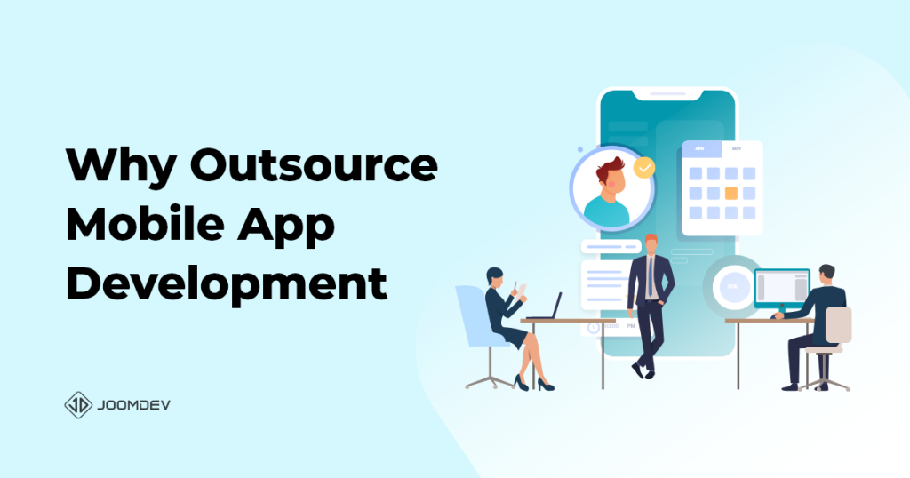 9 Reasons Why Outsourcing Mobile App Development Services is Key in 2026 Outsourcing Mobile App Development Services
