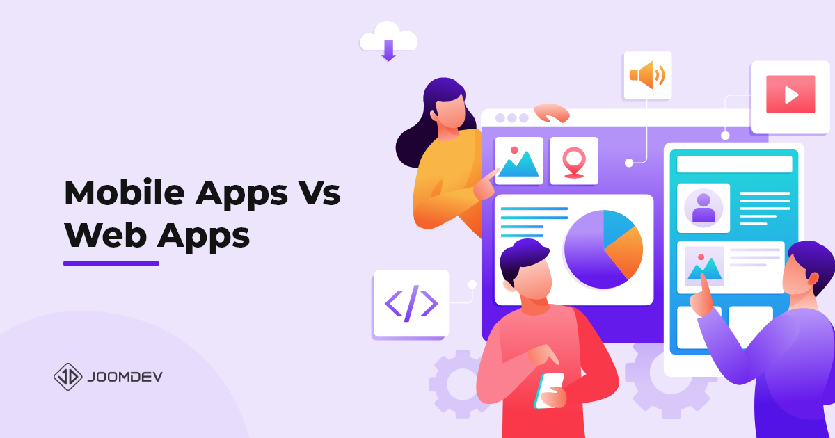 Mobile App vs. Web App: What's the Difference?