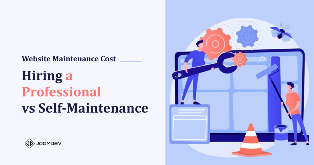 Website Maintenance Cost in 2026 - Hiring a Professional vs Self-Maintenance