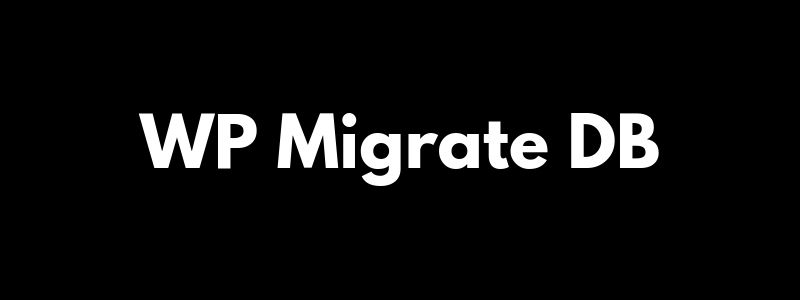 10 Best WordPress Migration Plugins to Migrate Your Site WP Migrate DB WordPress Plugin